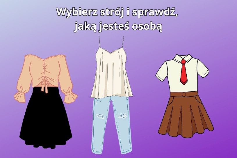 Psychotest: Wybierz kreację i sprawdź, jakim jesteś człowiekiem