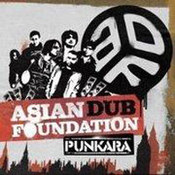 Asian Dub Foundation: -Punkara