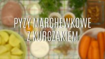 Pyzy marchewkowe z kurczakiem - prosty przepis