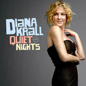 Diana Krall: -Quiet Nights