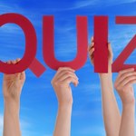 Quiz z wiedzy ogólnej. Czas rozruszać szare komórki!