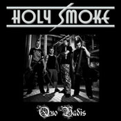 Holy Smoke: -Quo Vadis
