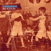 The Marians: -RadioSkun