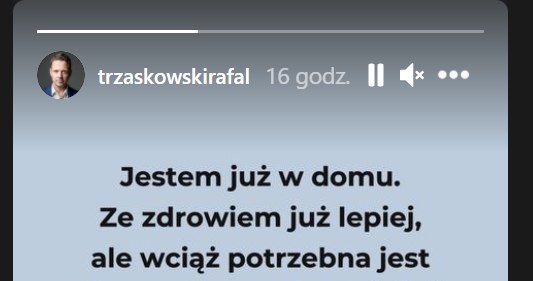 Rafał Trzaskowski na InstaStroy poinformował o tym, że wyszedł ze szpitala - https://www.instagram.com/trzaskowskirafal/?hl=pl /Instagram/trzaskowskirafal  /Instagram