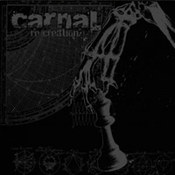 Carnal: -Re-Creation