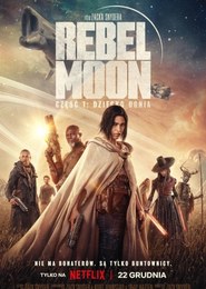 Rebel Moon Część 1: Dziecko ognia