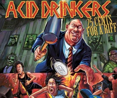 Recenzja Acid Drinkers "25 Cents For A Riff": Döbrze znany fyrtel