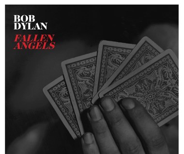 Recenzja Bob Dylan "Fallen Angels": Weź się Bob do roboty!