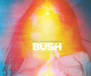 Recenzja Bush "Black And White Rainbows": Utracona miłość