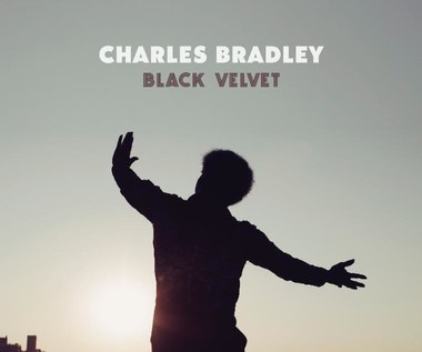 ​Recenzja Charles Bradley "Black Velvet": Czarna perła