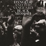 Recenzja D'Angelo and The Vanguard "Black Messiah": Ponad czasem, ponad gatunkami