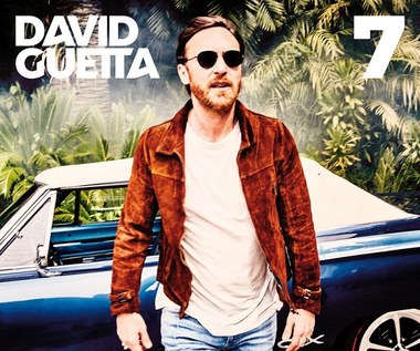 Recenzja David Guetta "7": Taniec z gwiazdami