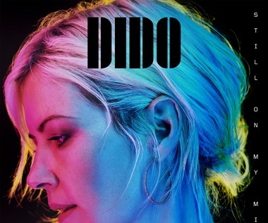 Recenzja Dido "Still on My Mind": Dido, na pomoc!