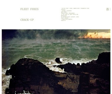 Recenzja Fleet Foxes "Crack-Up": Wyśmienicie