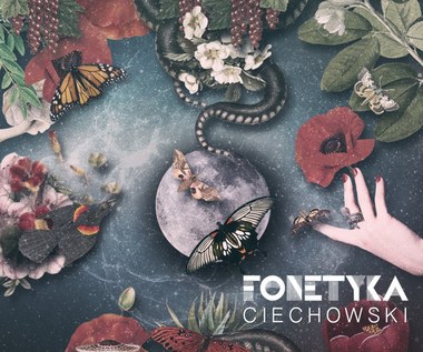 Recenzja Fonetyka "Ciechowski": Muzyczna poezja