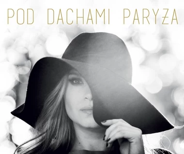 Recenzja Iza Kowalewska "Pod dachami Paryża": Rozglądam się za innymi dachami