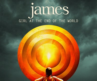 Recenzja James "Girl at the End of the World": Przykre przeciętniactwo