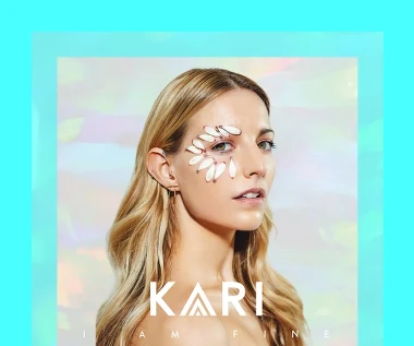 Recenzja Kari "I Am Fine": ​Ciepło, cieplej