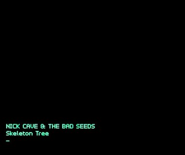 Recenzja Nick Cave & the Bad Seeds "Skeleton Tree": Prawdziwa lekcja bólu