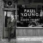 Recenzja Paul Young "Good Thing": Smutna historia