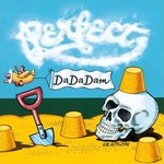 Recenzja Perfect "DaDaDam": Wstydu nie ma