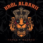 Recenzja Popek x Matheo "Król Albanii": Pochwała buractwa