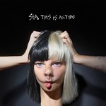 Recenzja Sia "This is Acting": No to Sia!