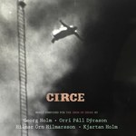 Recenzja Sigur Rós, HÖH, Kjartan Holm "Circe": Melancholijny cyrk