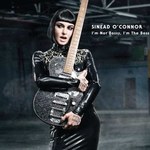 Recenzja Sinéad O'Connor "I'm Not Bossy, I'm the Boss": Sinéad się rządzi