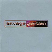 Savage Garden: -Remix Album - The Future Of Earthly Delites