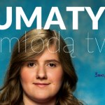 "Reumatyzm Ma Młodą Twarz"