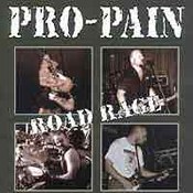 Pro-Pain: -Road Rage