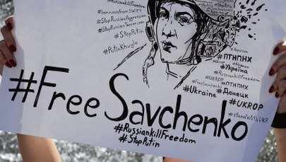 Rosja: Prokurator chce 23 lat kolonii karnej dla ukraińskiej pilotki