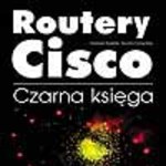 Routery Cisco. Czarna Księga