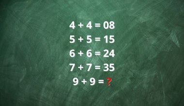 Rozwiąż tajemnicze 9+9 i sprawdź, czy masz rację. Podołasz?