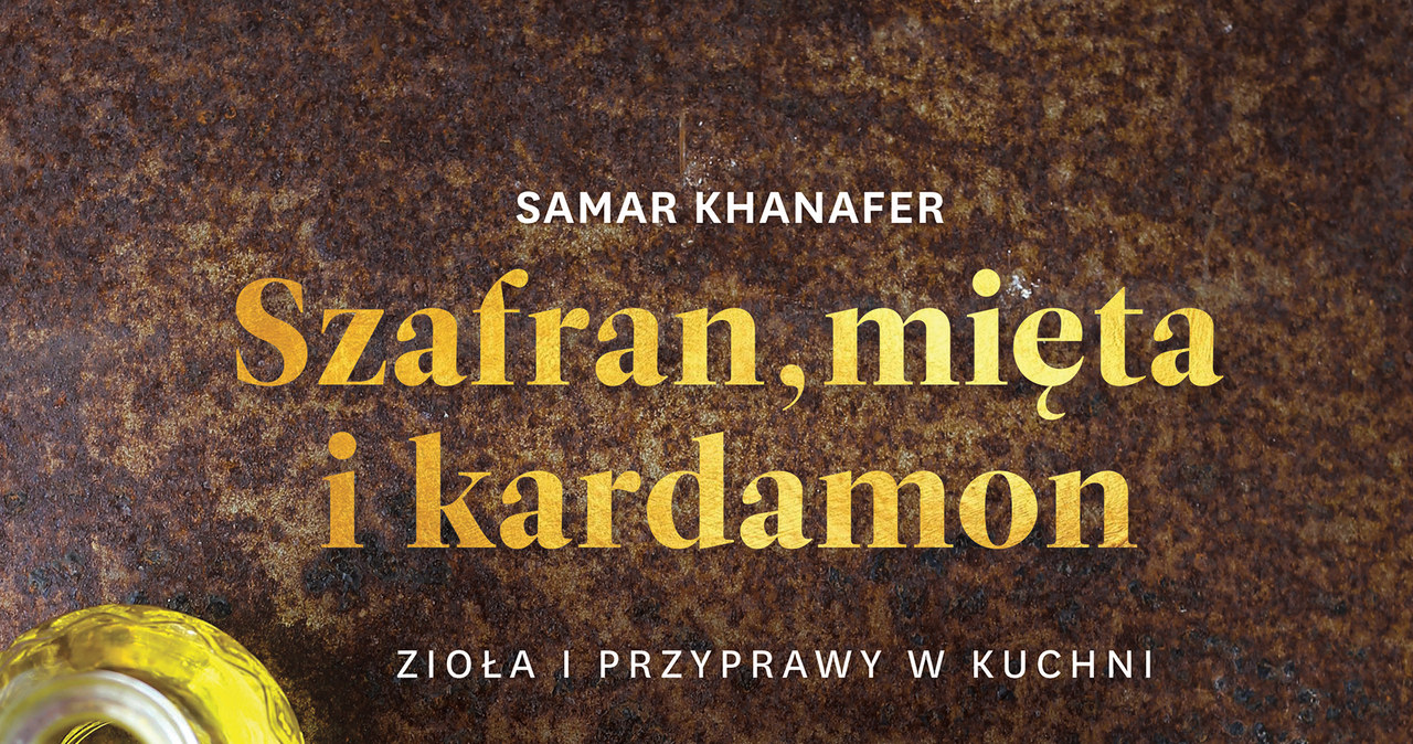 Samar Khanafer- Szafran, mięta i kardamon /materiały prasowe