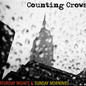 Counting Crows: -Saturday Nights & Sunday Mornings