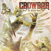 Crowbar: -Sever The Wicked Hand