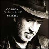 Gordon Haskell: -Shadows On The Wall