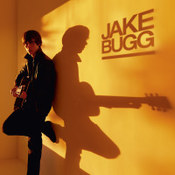 Jake Bugg: -Shangri La