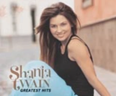 Shania Twain: Największe przeboje