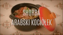 Shorba - arabski kociołek: najlepszy przepis