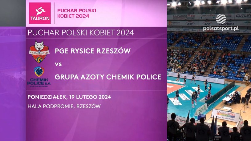 Skrót ćwierćfinału Pucharu Polski PGE Rysice Rzeszów - Grupa Azoty Chemik Police.