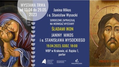​"Śladami ikon". Wystawa prac Janiny Mikos i o. Stanisława Wysockiego