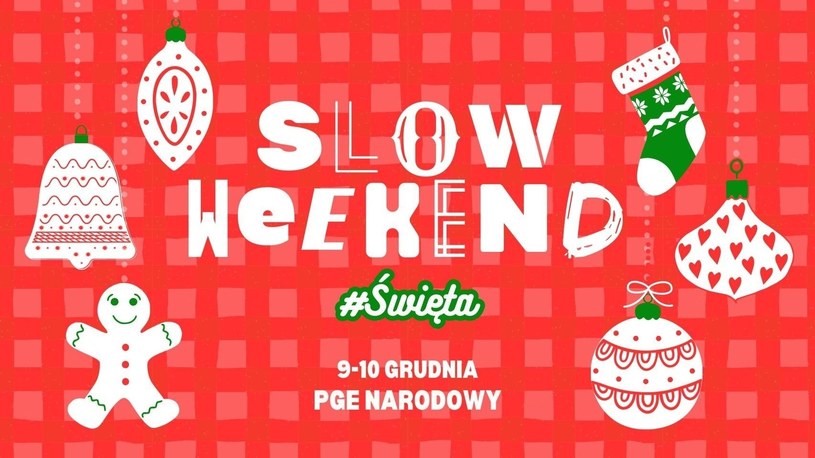 Slow Weekend 9-10 grudnia PGE Narodowy /materiały prasowe