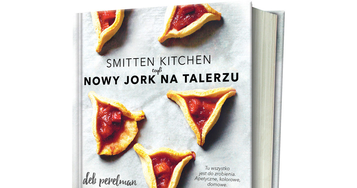 Smitten Kitchen, czyli Nowy Jork na talerzu! /Wydawnictwo Znak