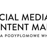 "Social Media & Content Marketing" - nabór na nowy kierunek studiów podyplomowych