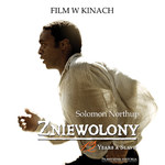 Solomon Northup, "Zniewolony. 12 Years a Slave"