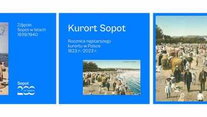 ​Sopot świętuje 200-lecie kurortu