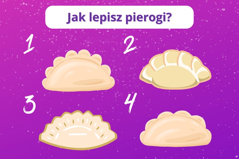 Sposób, w jaki lepisz pierogi, wiele o tobie powie. Świąteczny psychotest